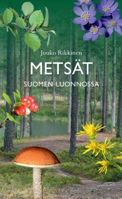 Metsät Suomen luonnossa