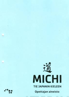 Michi - Tie japanin kieleen opettajan aineisto