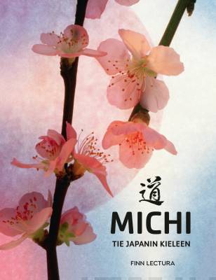 Michi - Tie japanin kieleen