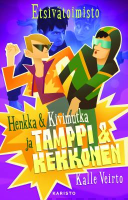 Etsivätoimisto Henkka & Kivimutka ja Tamppi & Kekkonen