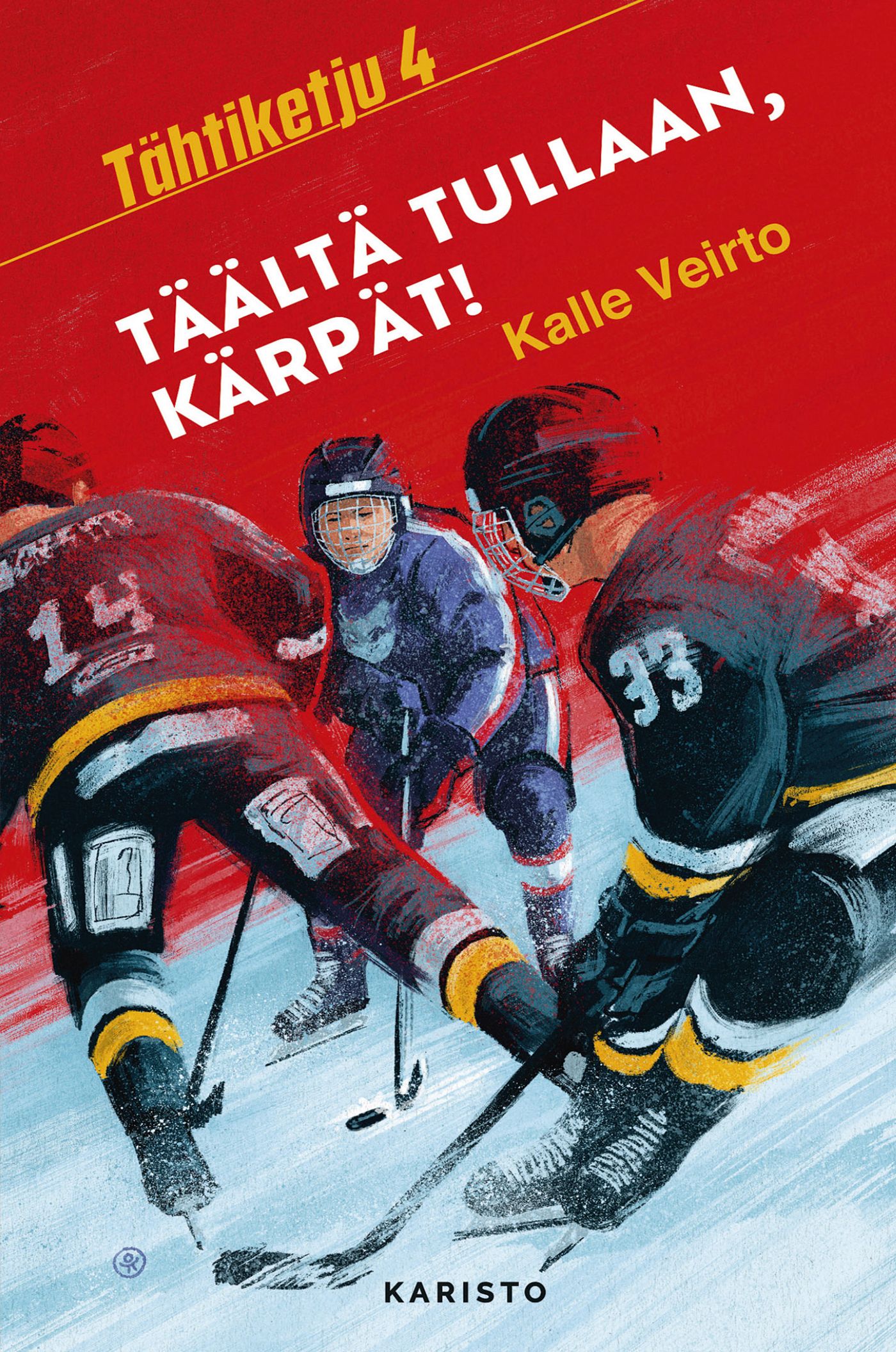 Täältä Tullaan, Kärpät | Otava Verkkokauppa