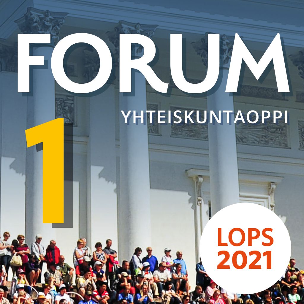 Forum Yhteiskuntaoppi 1 (LOPS21) Digikirja 12 Kk ONL | Otava Verkkokauppa