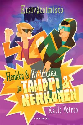 Etsivätoimisto Henkka & Kivimutka ja Tamppi & Kekkonen