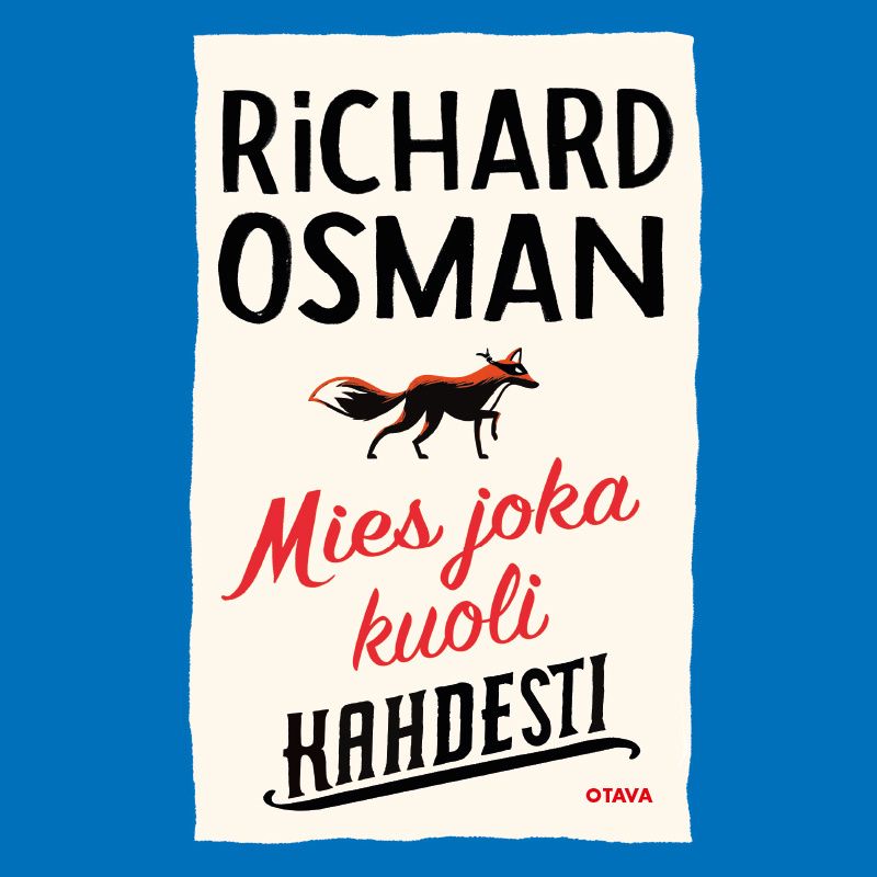 Mies Joka Kuoli Kahdesti Otava Verkkokauppa Mies Joka Kuoli Kahdesti Otava Verkkokauppa