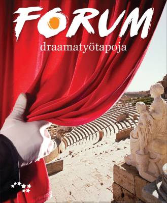 Forum - draamatyötapoja historiaan ja yhteiskuntaoppiin