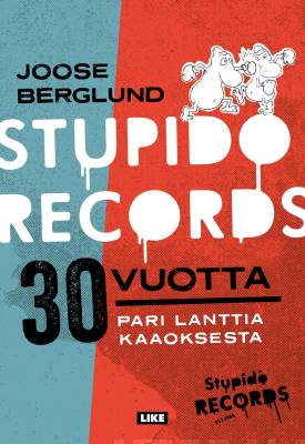 Stupido Records 30 vuotta