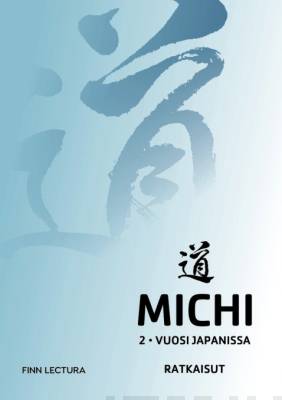 Michi 2 - Vuosi Japanissa tehtävien ratkaisut PDF
