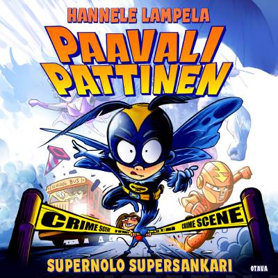Paavali Pattinen, supernolo supersankari