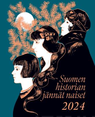Suomen historian jännät naiset seinäkalenteri 2024