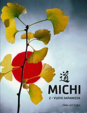 Michi 2 - Vuosi Japanissa