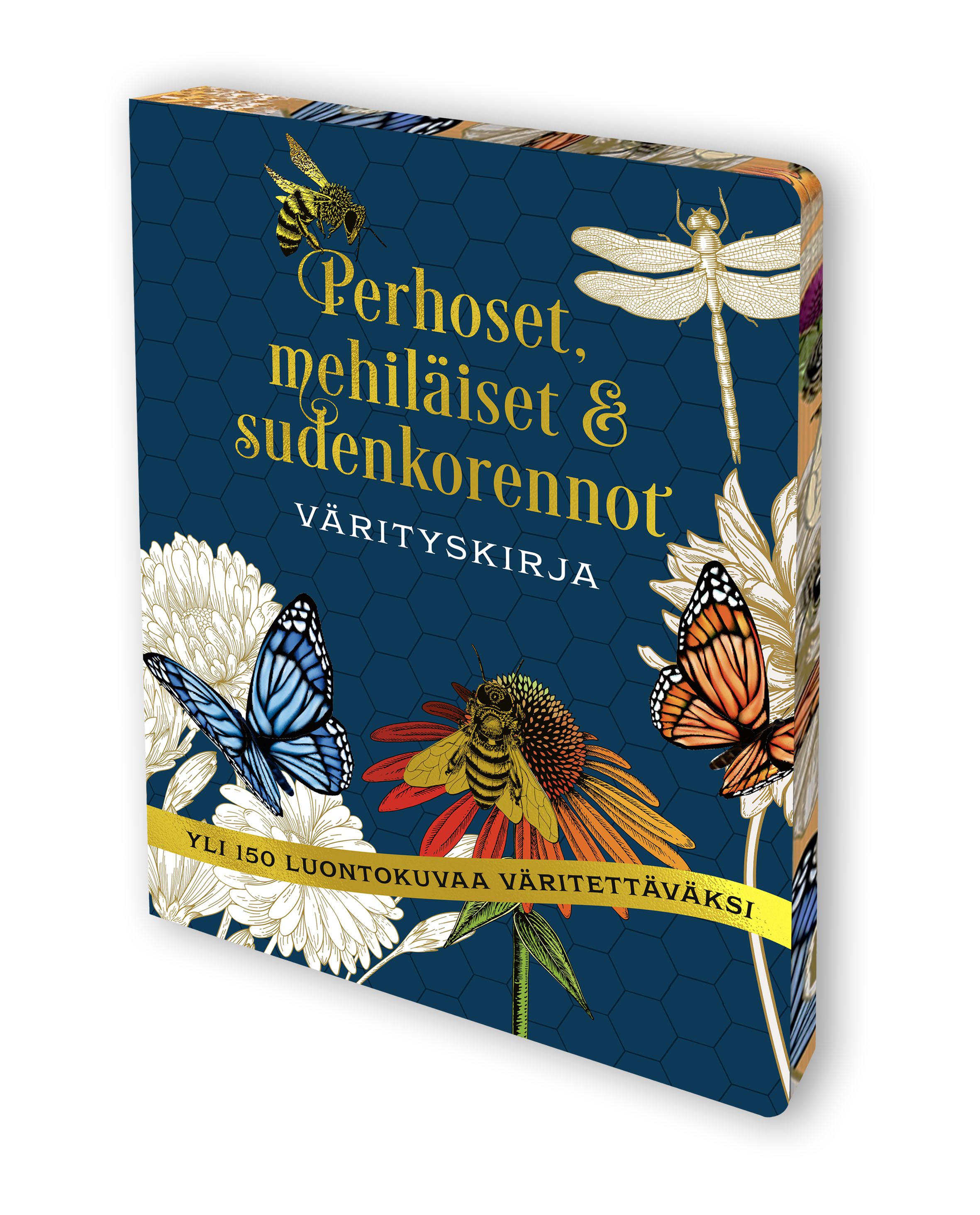 Perhoset, mehiläiset & sudenkorennot - Värityskirja