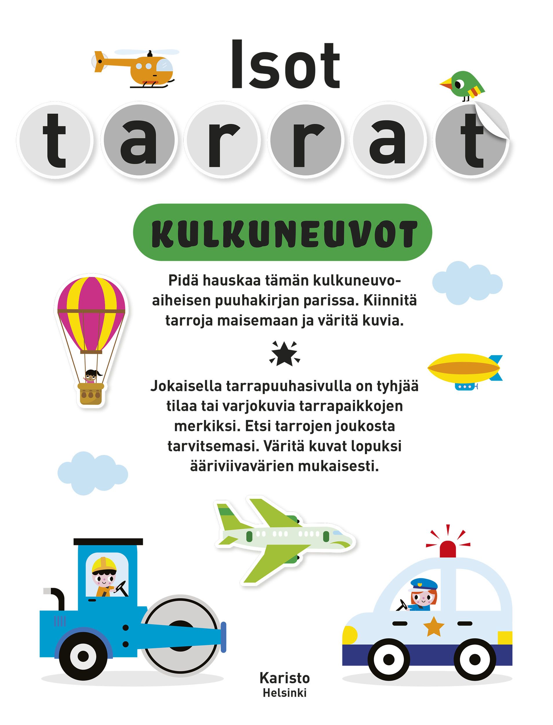 Isot tarrat - kulkuneuvot