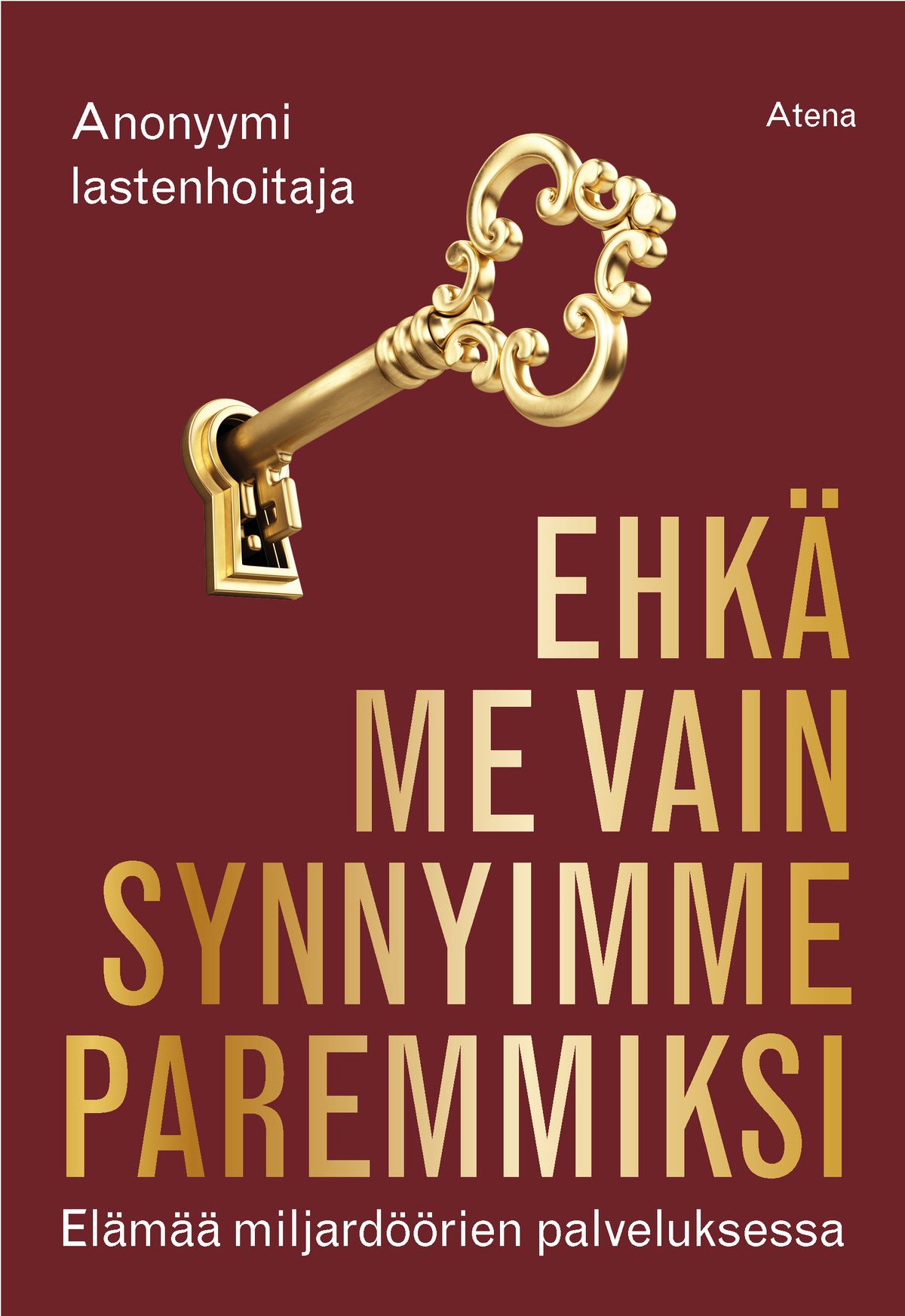 Siirry tuotesivulle Ehkä me vain synnyimme paremmiksi
