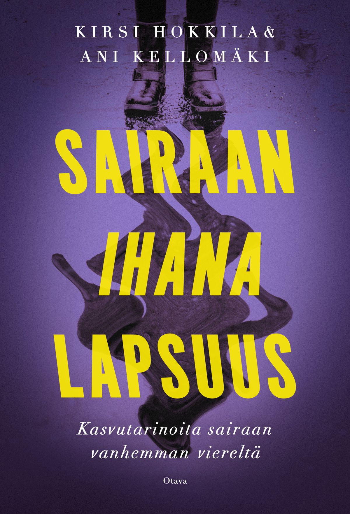 Sairaan ihana lapsuus