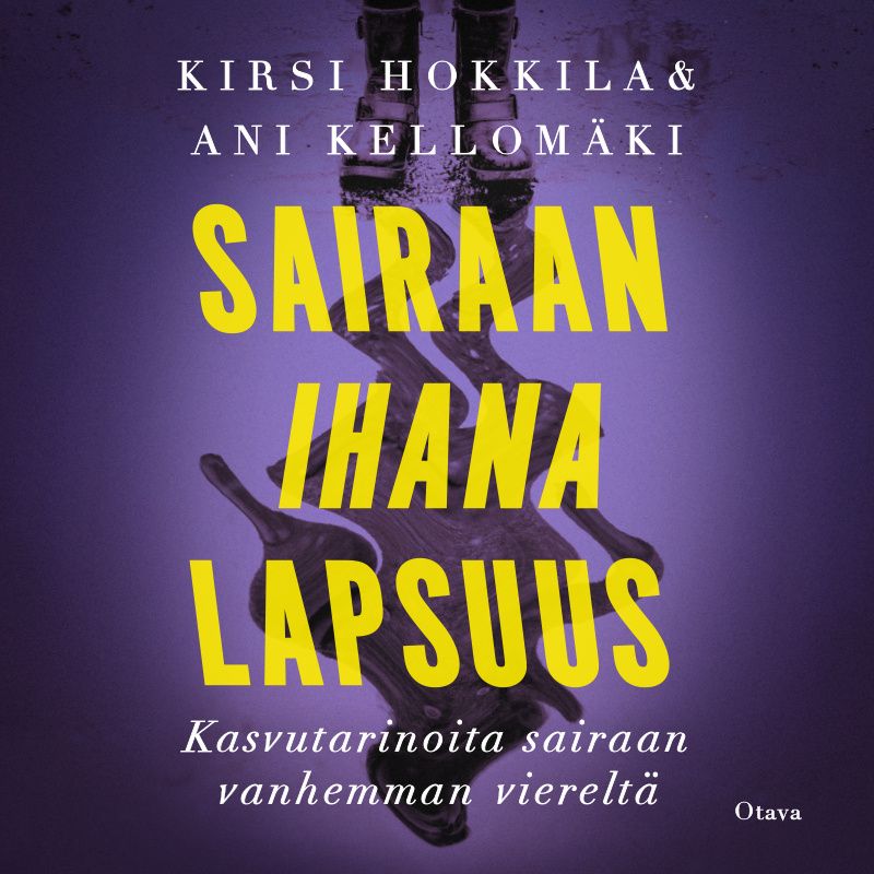 Sairaan ihana lapsuus