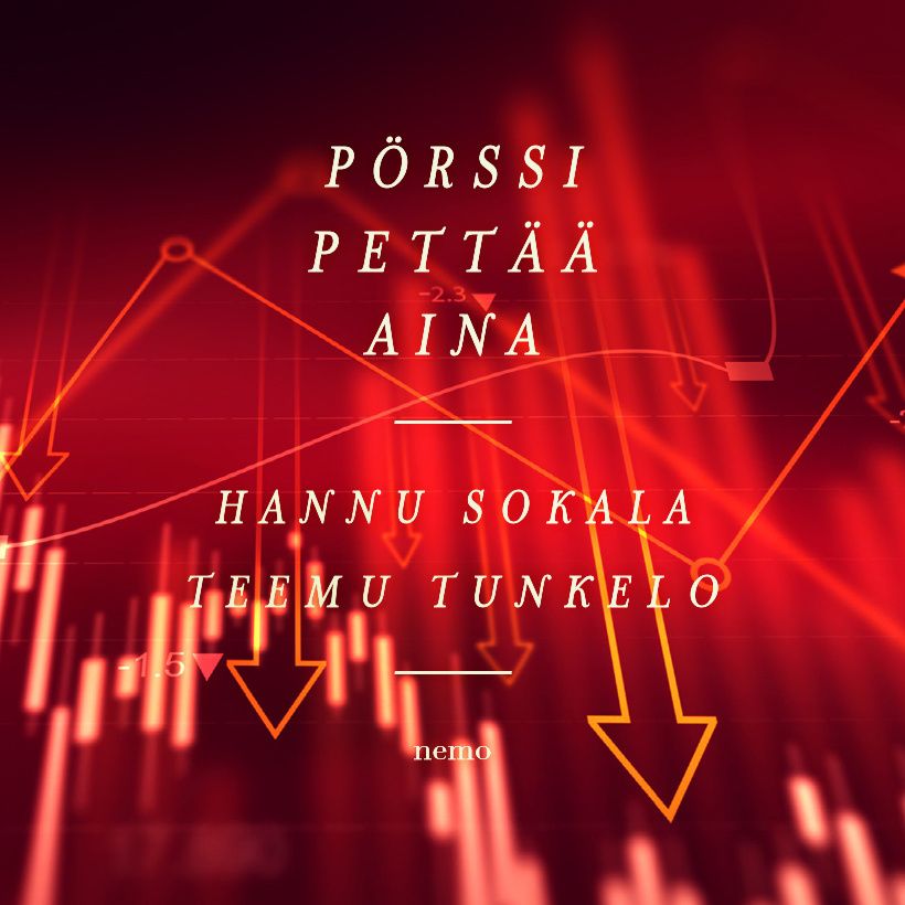 Pörssi pettää aina