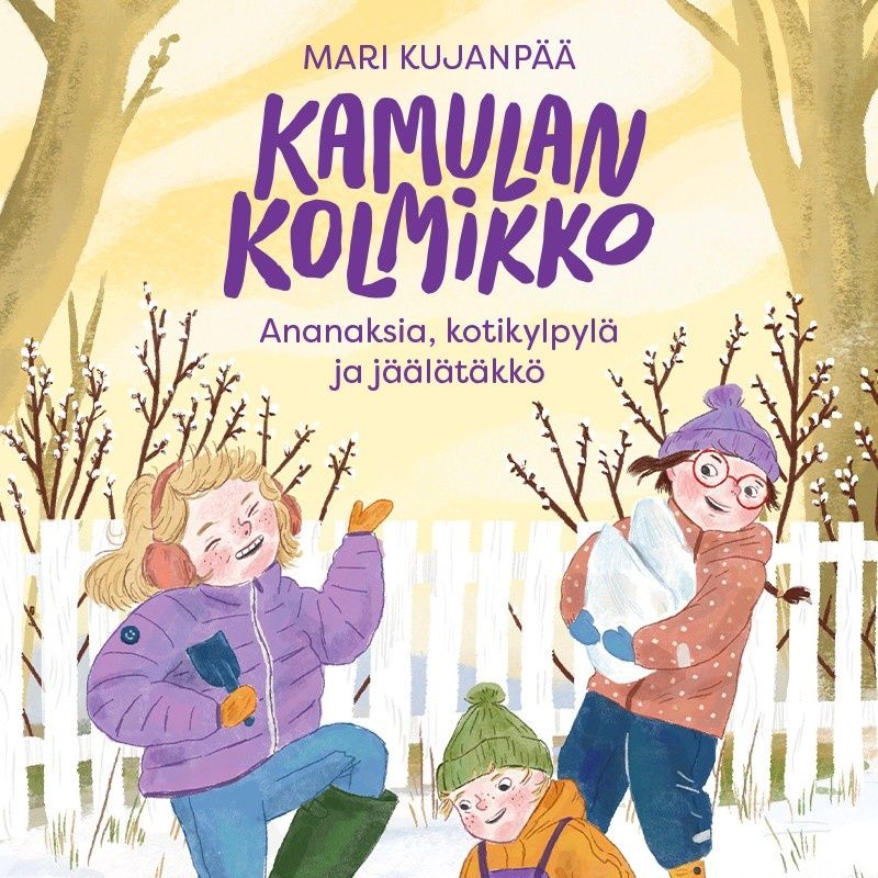Kamulan kolmikko – Ananaksia, kotikylpylä ja jäälätäkkö