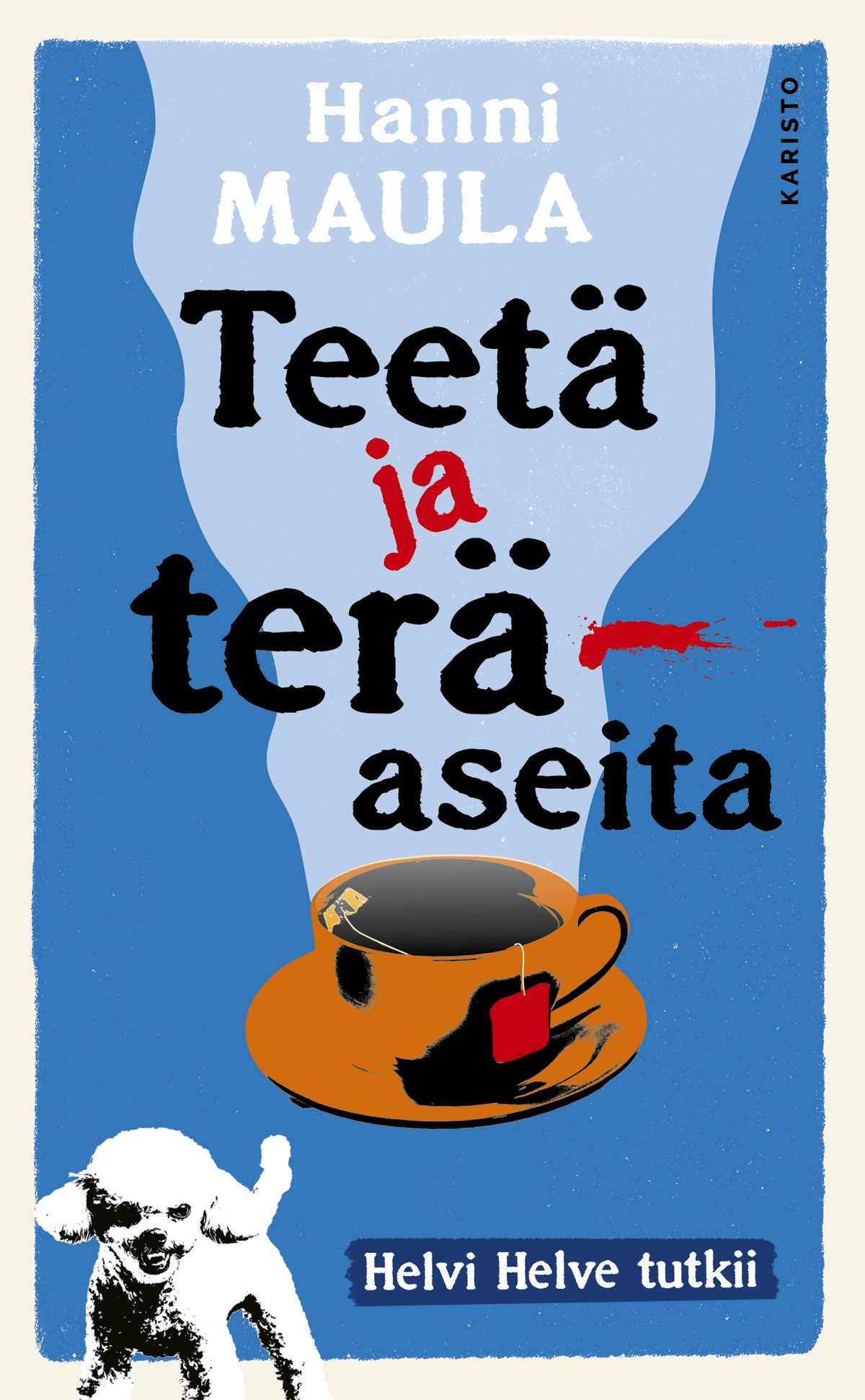 Teetä ja teräaseita